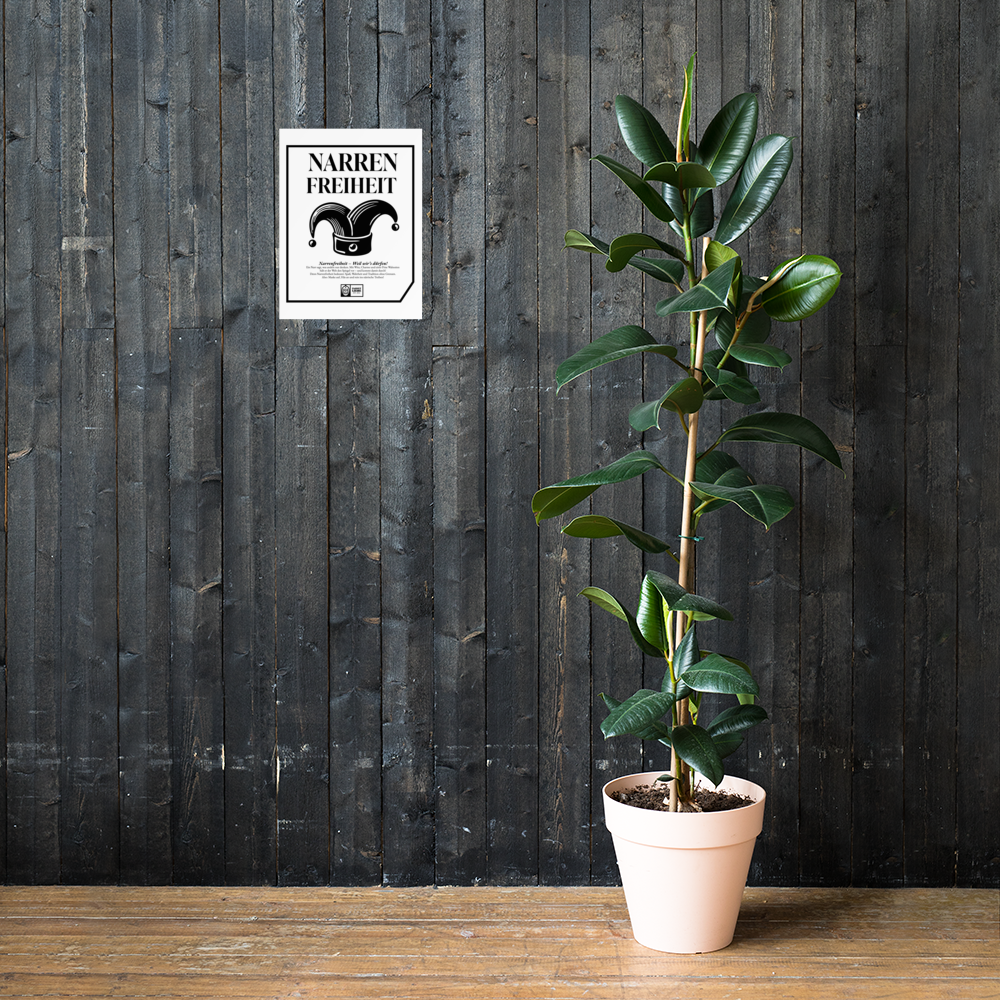 Poster in Museumqualität | Narrenfreiheit