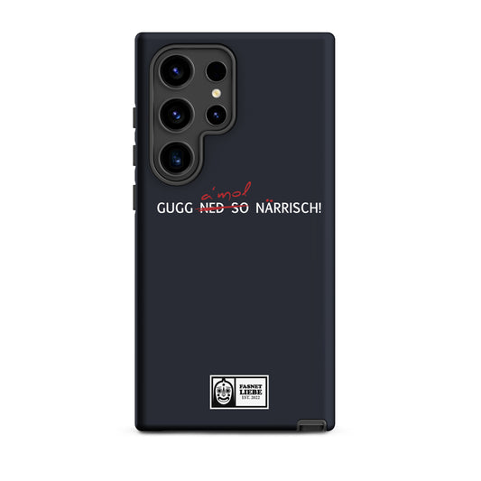 Hardcase Samsung®-Hülle | Gugg a´mol!
